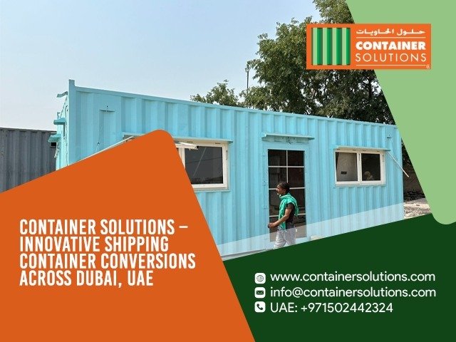 Shipping Container Conversions in Dubai, UAE